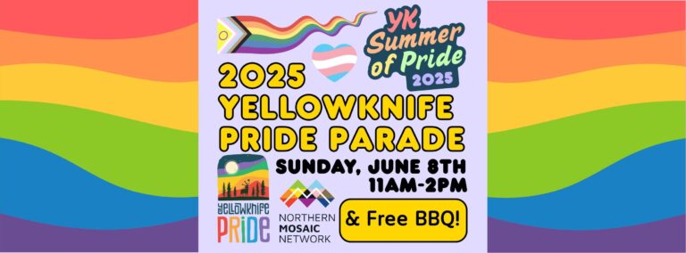 Yellowknife Pride Parade – 3rd Annual
